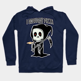 I Brought Pizza Hoodie